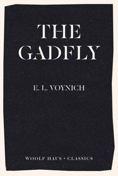 The Gadfly - Book #1 of the Gadfly