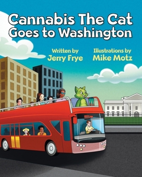 Paperback Cannabis The Cat Goes to Washington Book