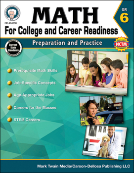 Paperback Math for College and Career Readiness, Grade 6: Preparation and Practice Book