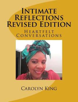 Paperback Intimate Reflections Revised Edition: Heartfelt Conversations Book