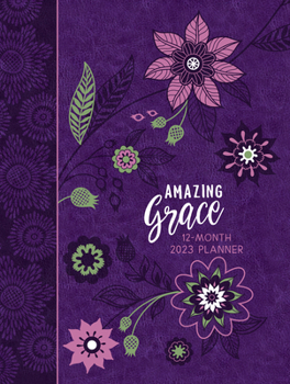 Leather Bound Amazing Grace (2023 Planner): 12-Month Weekly Planner Book