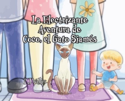 Hardcover La Electrizante Aventura de Coco, el Gato Siamés [Spanish] Book