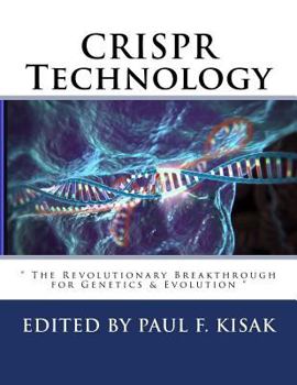 Paperback CRISPR Technology: " The Revolutionary Breakthrough for Genetics & Evolution " Book