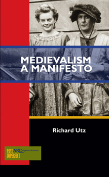 Paperback Medievalism: A Manifesto Book