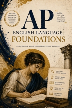 Paperback AP English Language Foundations: AP English Language and Composition Book
