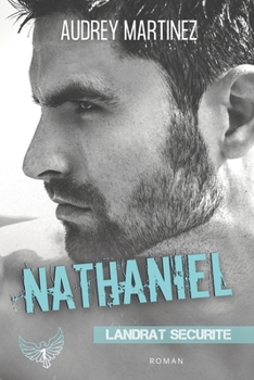 Paperback Nathaniel (Landrat Sécurité t.1) [French] Book