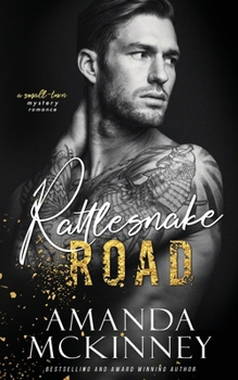 Rattlesnake Road - Book #1 of the Road Series