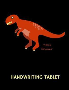 Paperback T-Rex Dinosaur Handwriting Tablet Book