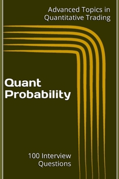 Paperback Quant Probability: 100 Interview Questions Book