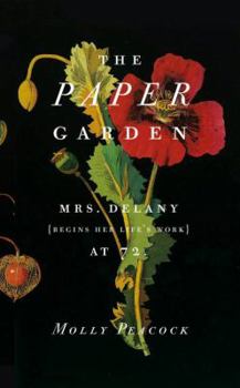 Hardcover The Paper Garden: Mrs. Delany Begins Her Life's Work at 72 Book