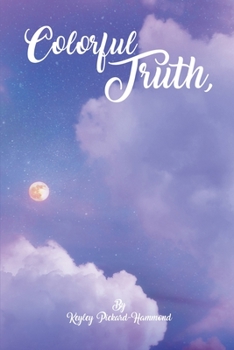 Paperback Colorful Truth A Poetry Collection Book