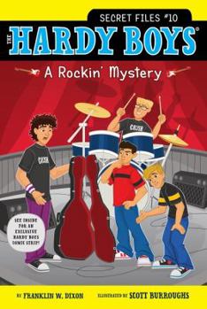A Rockin' Mystery - Book #10 of the Hardy Boys: Secret Files