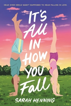 Paperback It's All in How You Fall Book