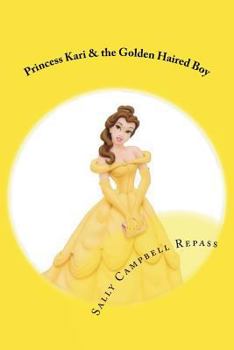 Paperback Princess Kari & the Golden Haired Boy Book