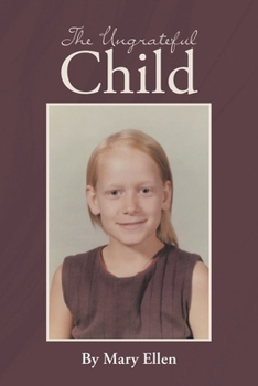 Paperback The Ungrateful Child Book