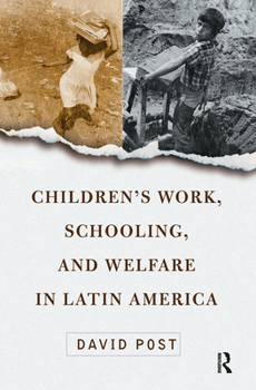 Hardcover Children's Work, Schooling, And Welfare In Latin America Book