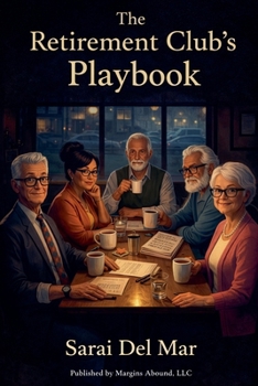 Paperback The Retirement Game Playbook: Playing For Keeps Book