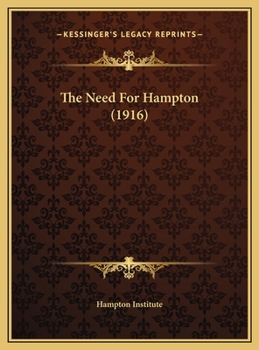 Hardcover The Need For Hampton (1916) Book