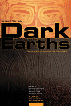 Paperback Amazonian Dark Earths: Origin Properties Management Book