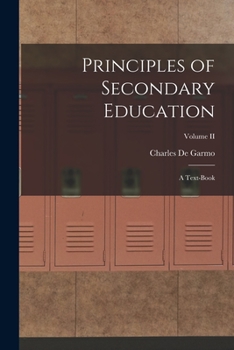 Paperback Principles of Secondary Education: A Text-Book; Volume II Book