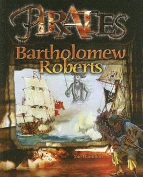 Bartholomew Roberts - Book  of the Pirates!