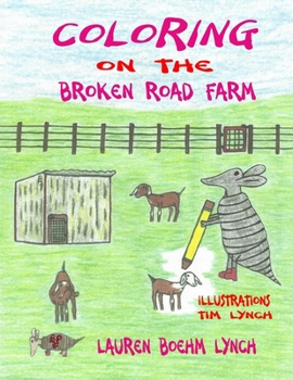 Paperback Coloring on the Broken Road Farm Book