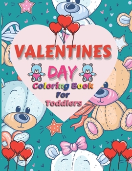 Paperback Valentines Day Coloring Book For Toddlers Book