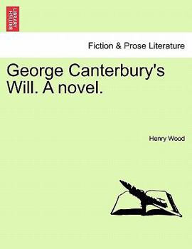 Paperback George Canterbury's Will. a Novel. Vol. III. Book