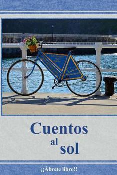 Paperback Cuentos al sol [Spanish] Book