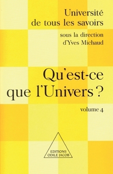 Paperback What Is the Universe ? / Qu'est-ce que l'Univers ?: UTLS, volume 4 [French] Book