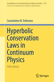 Hardcover Hyperbolic Conservation Laws in Continuum Physics Book