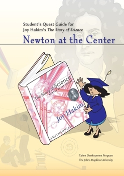 Paperback Student's Quest Guide: Newton at the Center: Newton at the Center Book