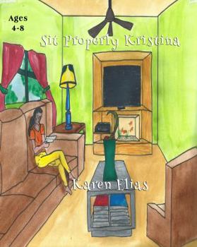 Paperback Sit Properly Kristina Book