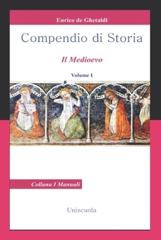 Paperback Compendio di Storia - Il Medioevo [Italian] Book