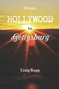 Paperback From Hollywood to Gettysburg Book