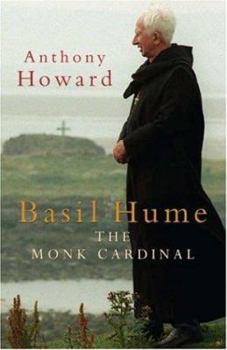 Hardcover Basil Hume: The Monk Cardinal Book
