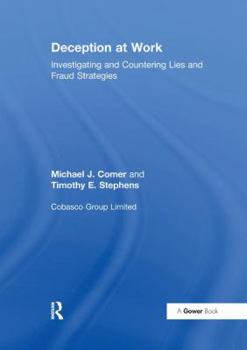Paperback Deception at Work: Investigating and Countering Lies and Fraud Strategies Book