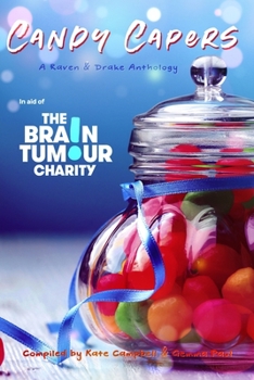 Paperback Candy Capers: In Aid of the Brain Tumour Charity Book