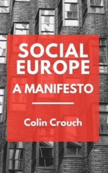 Paperback Social Europe - A Manifesto Book