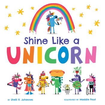 Hardcover Shine Like a Unicorn Book