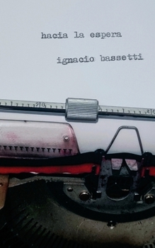 Paperback Hacia la espera [Spanish] Book