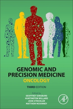 Hardcover Genomic and Precision Medicine: Oncology Book