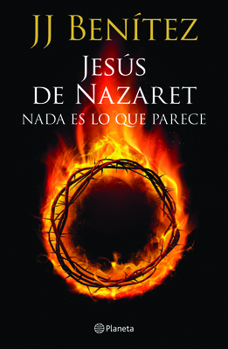 Paperback Jes?s de Nazaret: NADA Es Lo Que Parece [Spanish] Book