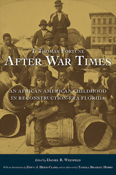 Hardcover After War Times: An African American Childhood in Reconstruction-Era Florida Book