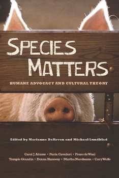 Paperback Species Matters: Humane Advocacy and Cultural Theory Book