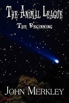 Paperback The Animal League: The Beginning Book
