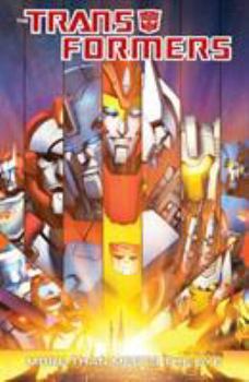 Transformers: More Than Meets the Eye Volume 3 - Book #3 of the Transformers: More Than Meets the Eye