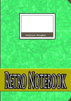 Paperback Retro Notebook Green, Notebook, 7 X 10 Inch 100 Sheet: Retro Old School Like book from Anterion Graphic Book