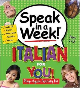 Spiral-bound Speak in a Week! Italian for You [With Activity Book and Stickers and Erasable Marker and Audio CD] Book