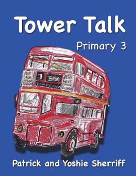 Paperback Tower Talk Primary 3 Book